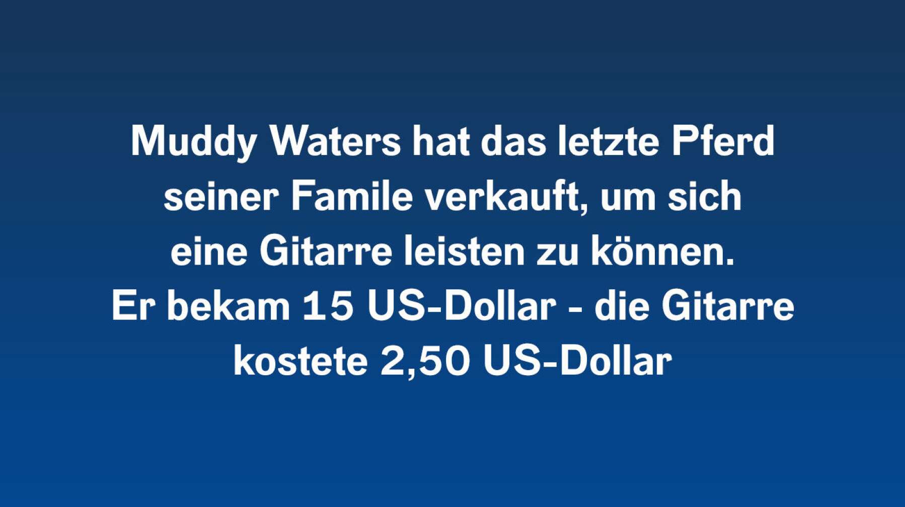 6 Fakten über Muddy Waters #5