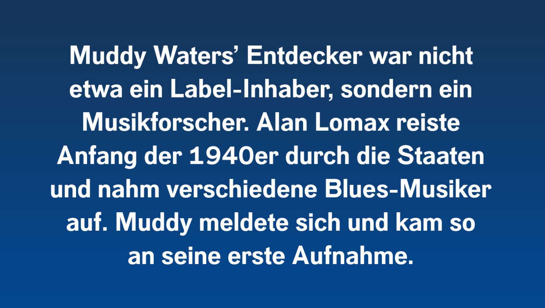 6 Fakten über Muddy Waters #6