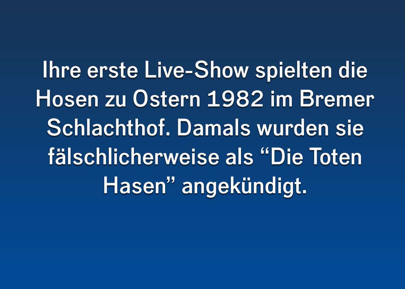 Die Toten Hosen (erste Live-Show)