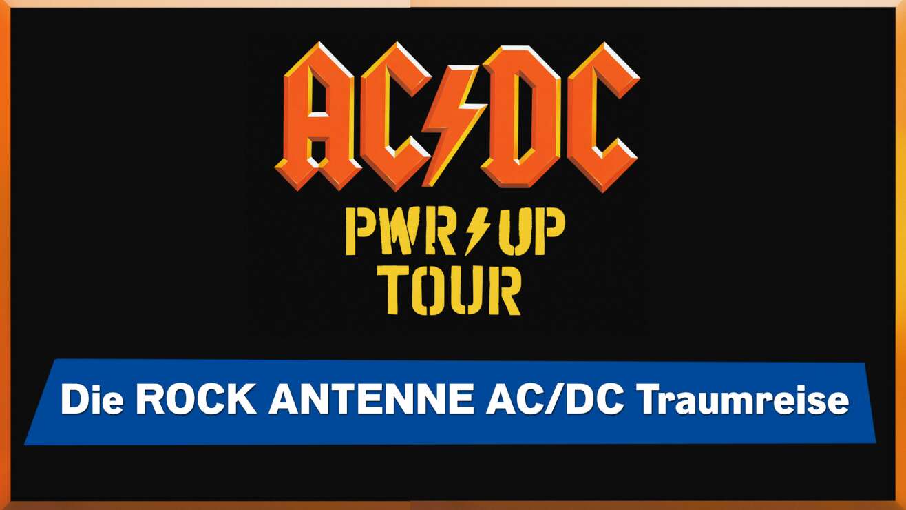 AC/DC live in London, Sevilla oder Amsterdam: Die ROCK ANTENNE Traumreise