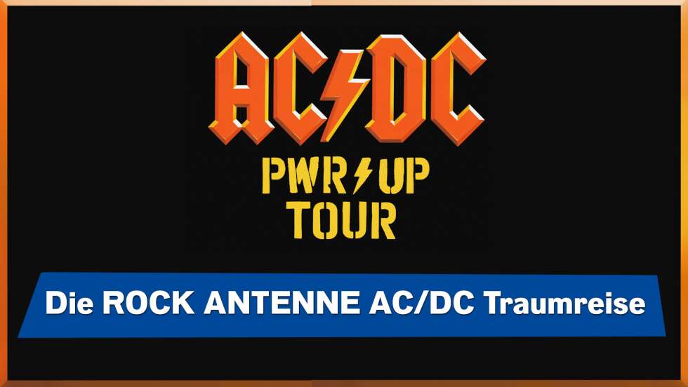 AC/DC live in London, Sevilla oder Amsterdam: Die ROCK ANTENNE Traumreise