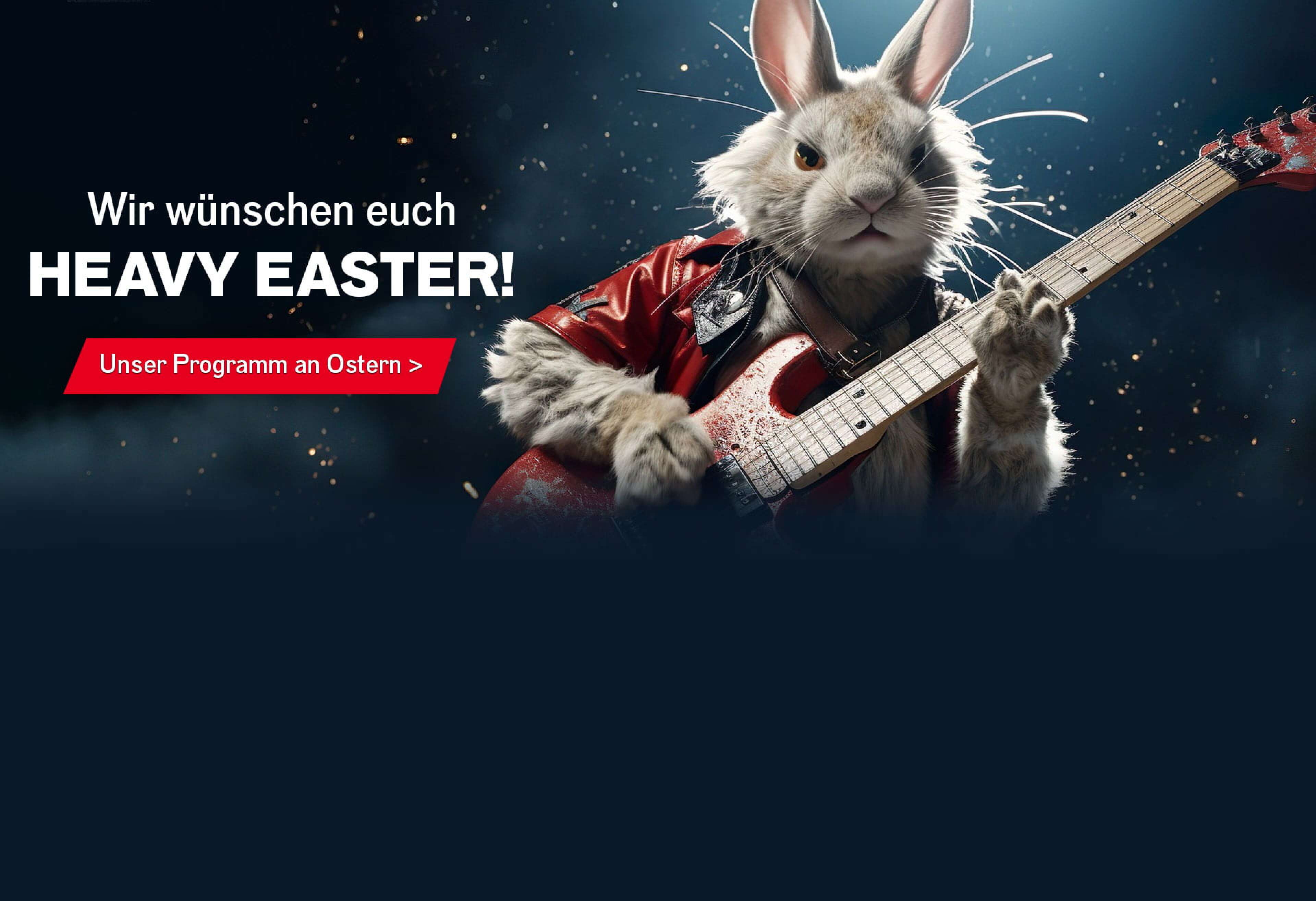 AI generiertes  Bild eines Hasen mit E-Gitarre, Text: Wir wünschen euch HEAVY EASTER! und button: Unser Programm an Ostern