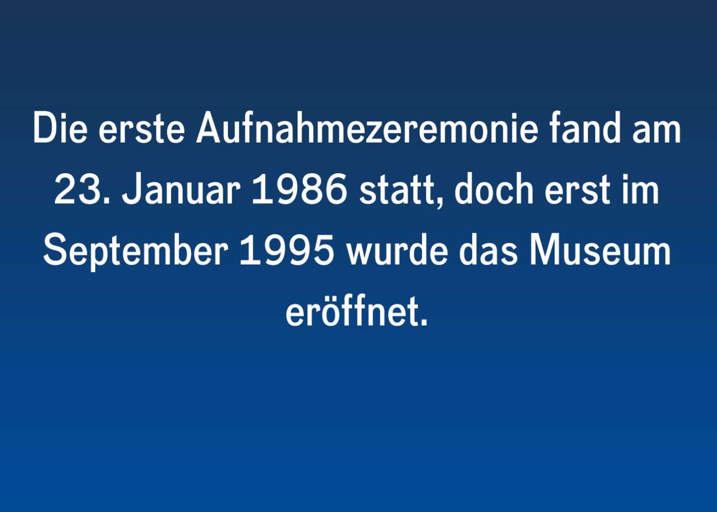 Fakten über die erste Aufnahmezeremonie 1986