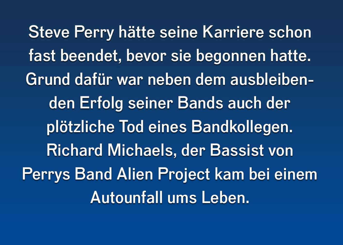Fakt über Steve Perry als Fließtext