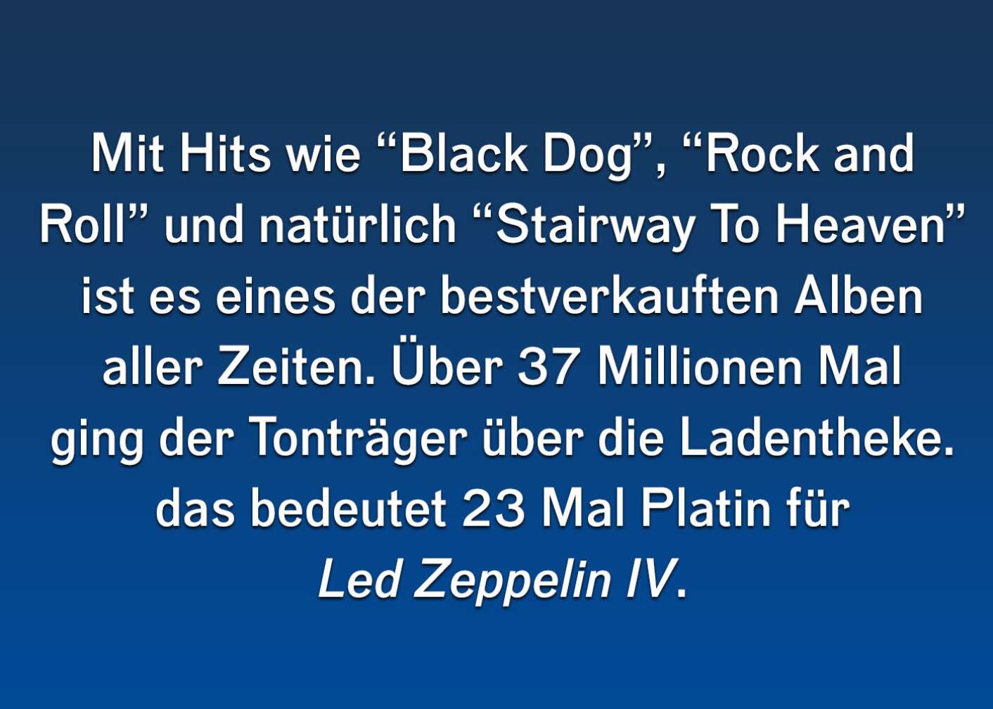 10 Fakten über Led Zeppelin IV