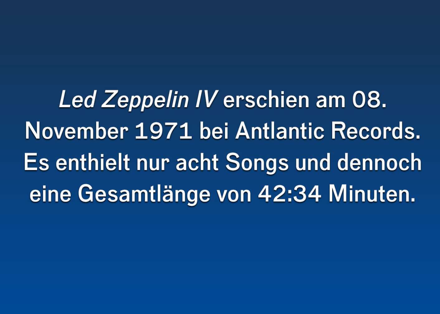 10 Fakten über Led Zeppelin IV