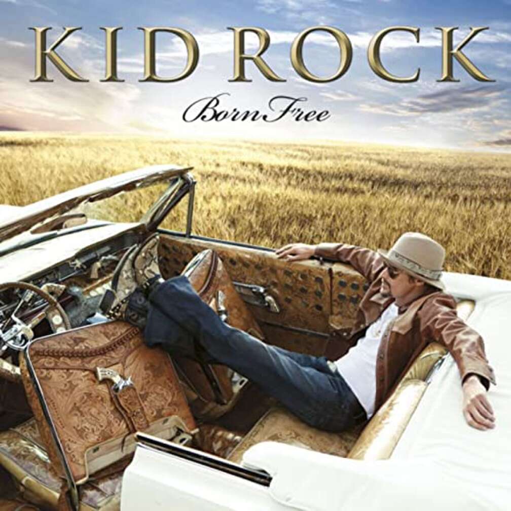 Kid Rock - Born Free-Albumcover