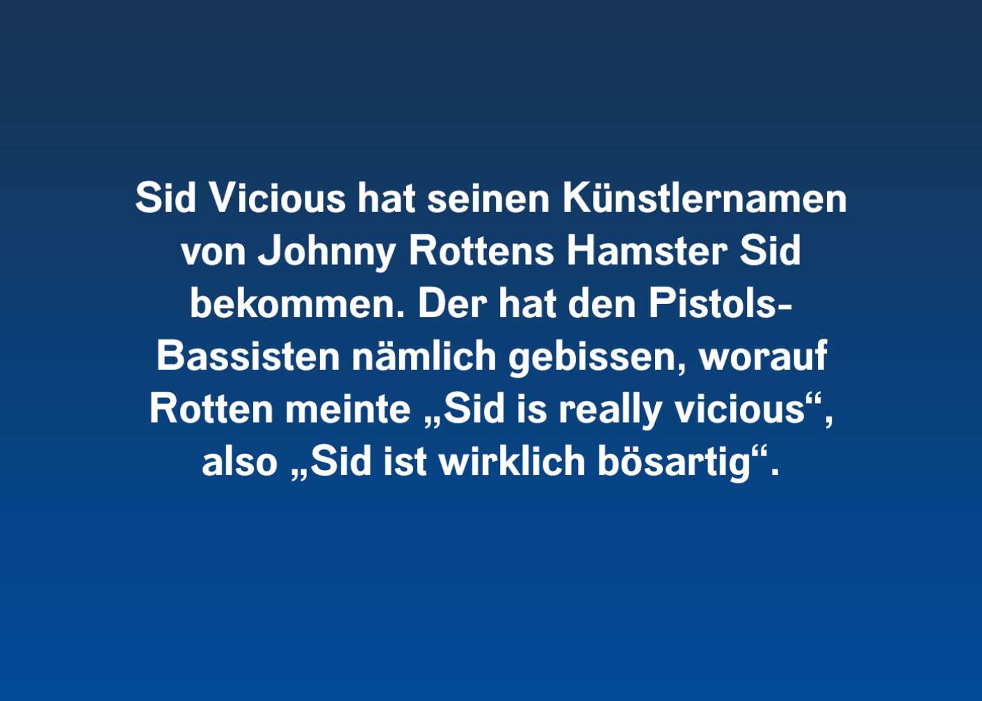 Fakt zu Sid Vicious